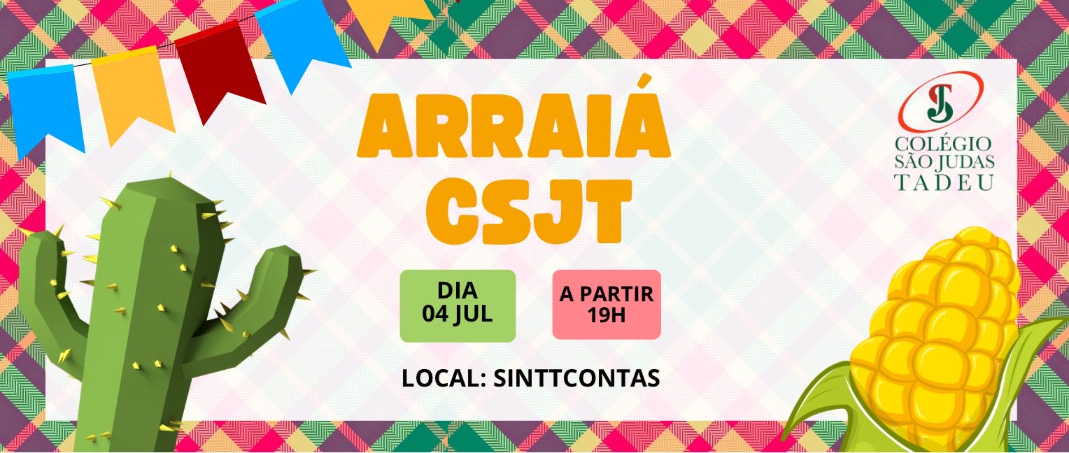 ARRAIÁ CSJT